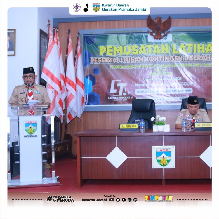 Pemusatan Latihan Peserta Utusan Kontingen Daerah Jambi pada LT V Tahun 2023