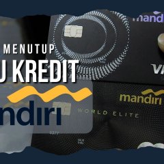 Bagaimana Cara Menutup Kartu Kredit Bank Mandiri
